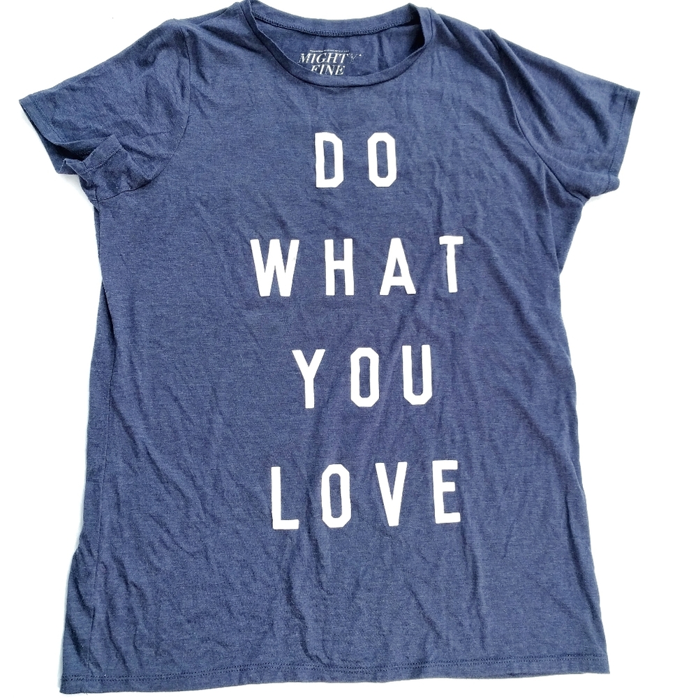 TU Mighty Fine T-shirt Love what you do size X